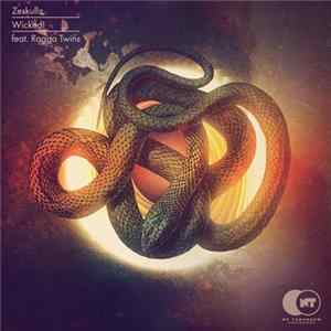 Zeskullz feat. The Ragga Twins - Wicked! FLAC