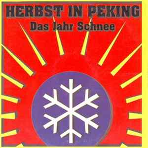 Herbst In Peking - Das Jahr Schnee FLAC