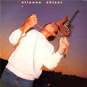 Etienne Chicot - Etienne Chicot FLAC