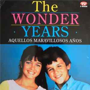Various - The Wonder Years - Aquellos Maravillosos Años FLAC