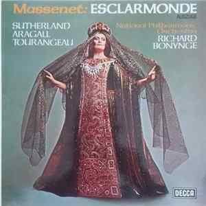Joan Sutherland, Giacomo Aragall, Huguette Tourangeau, Richard Bonynge - Massenet: Esacarmonde Auszüge FLAC