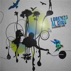Lorenzo Al Dino - Diamond Life FLAC