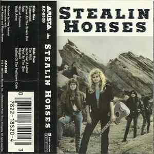 Stealin Horses - Stealin Horses FLAC