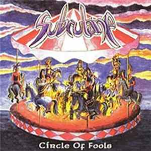 Subcutane - Circle Of Fools FLAC