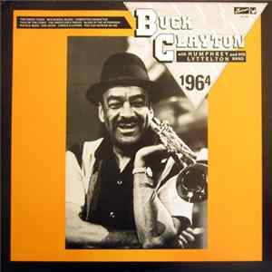 Buck Clayton With Humphrey Lyttelton And His Band - 1964 FLAC