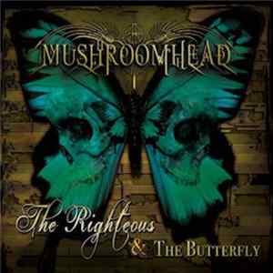 Mushroomhead - The Righteous & The Butterfly FLAC