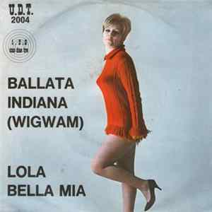 Tony Arden - Ballata Indiana (Wigwam) / Lola Bella Mia FLAC