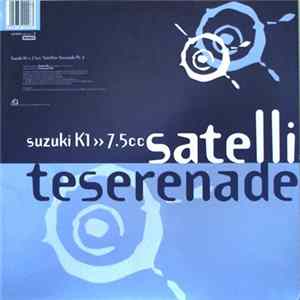> 7.5cc" > Suzuki K1 >> 7.5cc - Satellite Serenade Pt. 2 FLAC