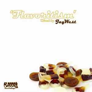 Jay West - Flavoritism Vol. 1 FLAC