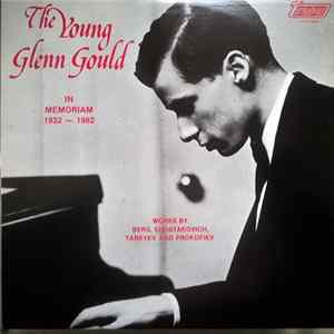Glenn Gould - The Young Glenn Gould FLAC