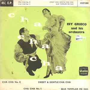 Esy Grieco And His Orchestra - Cha Cha Cha FLAC