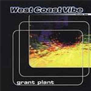 Grant Plant - West Coast Vibe Volume Two FLAC