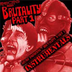 Necro - Presents Brutality Part 1 Instrumentals FLAC