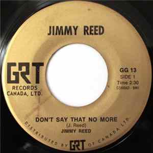 Jimmy Reed - Don't Say That No More FLAC
