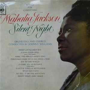 Mahalia Jackson - Silent Night - Songs For Christmas FLAC