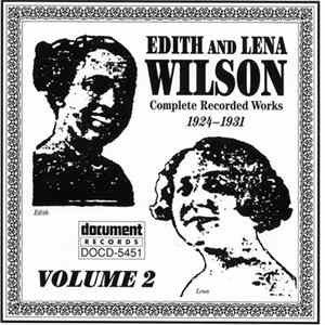 Edith And Lena Wilson - Complete Recorded Works 1924-1931 Volume 2 FLAC