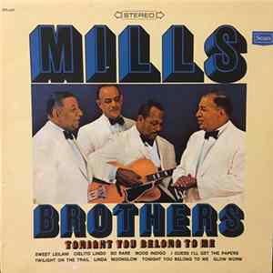 The Mills Brothers - Tonight You Belong To Me FLAC