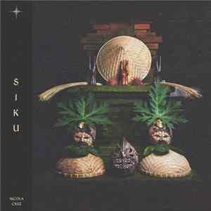 Nicola Cruz - Siku FLAC