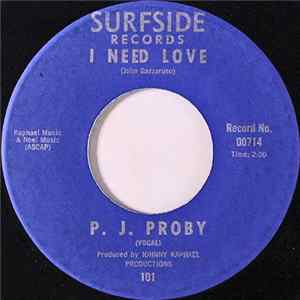 P.J. Proby - I Need Love / You Got Me Cryin' FLAC