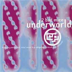 2 Bad Mice - Underworld FLAC