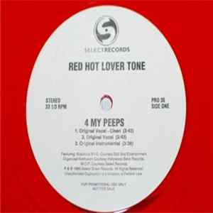Red Hot Lover Tone ,feat: Notorious B.I.G., M.O.P., Organized Konfusion - 4 My Peeps FLAC