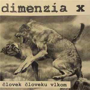 Dimenzia X - Človek Človeku Vlkom FLAC