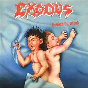 Exodus - Bonded By Blood FLAC