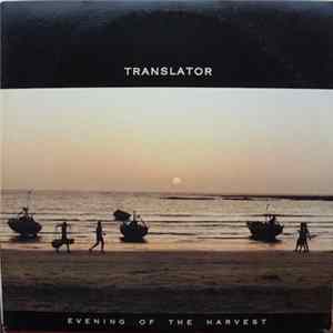 Translator - Evening Of The Harvest FLAC