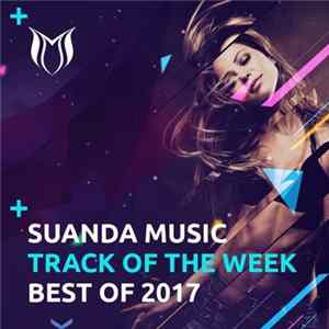 Various - Suanda Music Track Of The Week - Best Of 2017 FLAC