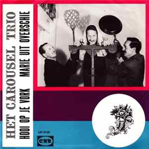 Het Carousel Trio - Hooi Op Je Vork FLAC