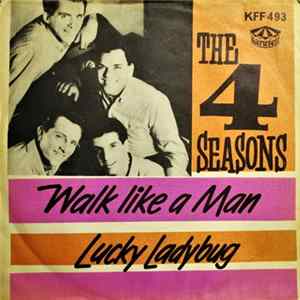 The 4 Seasons - Walk Like A Man / Lucky Ladybug FLAC