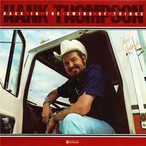Hank Thompson - Back In The Swing Of Things FLAC