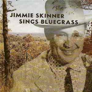 Jimmie Skinner - Sings Bluegrass FLAC