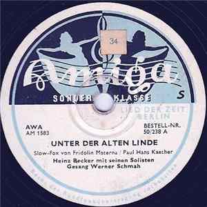 Heinz Becker Mit Seinen Solisten - Unter Der Alten Linde / Madonna FLAC