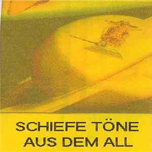 Various - Schiefe Töne Aus Dem All FLAC