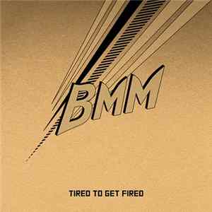 Bigmoneymakers - Tired To Get Fired FLAC