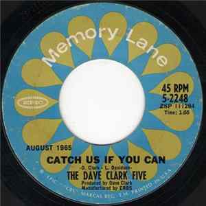 The Dave Clark Five - Catch Us If You Can / Over And Over FLAC