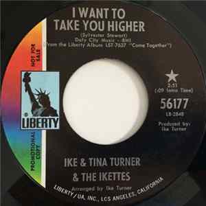 Ike & Tina Turner & The Ikettes - I Want To Take You Higher FLAC