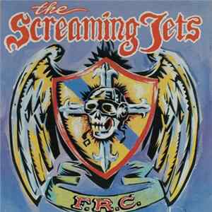 The Screaming Jets - F.R.C. FLAC