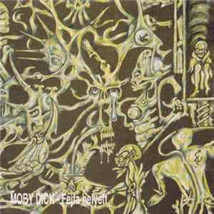 Moby Dick - Fejfa Helyett FLAC
