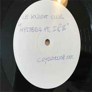 Le Knight Club - Hysteria FLAC
