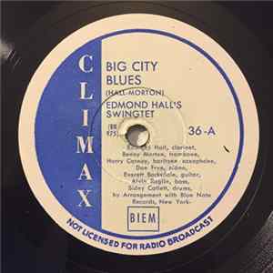 Edmond Hall's Swingtet - Big City Blues / Steamin' And Beamin' FLAC