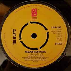 The O'Jays - Message In Our Music / She's Only A Woman FLAC