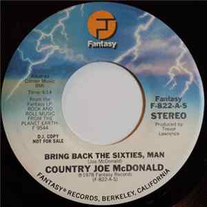 Country Joe McDonald - Bring Back The Sixties, Man FLAC