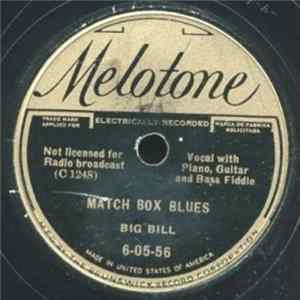 Big Bill - Match Box Blues / Big Bill Blues (These Blues Are Doggin' Me) FLAC