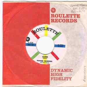 Ronnie Hawkins And The Hawks - Clara / Lonely Hours FLAC