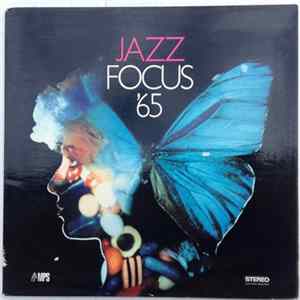 Jazz Focus '65 - Jazz Focus '65 FLAC