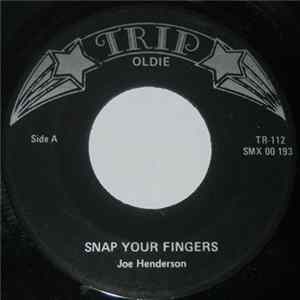 Joe Henderson - Snap Your Fingers / If You See Me Cry FLAC