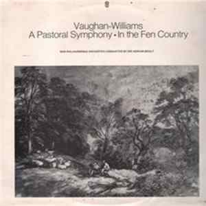 Vaughan Williams, New Philharmonia Orchestra Conducted By Sir Adrian Boult - A Pastoral Symphony • In The Fen Country FLAC