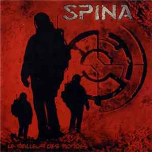 Spina - Le Meilleur Des Mondes FLAC